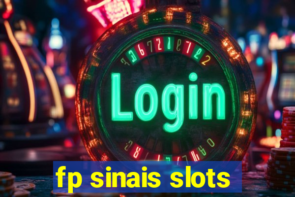 fp sinais slots